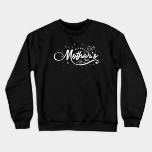 Happy mothers day in cursive, lettering, Mothers day gifts for daughters, wife, Mothers day gifts Crewneck Sweatshirt